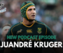 Series 4, Episode 2: Juandré Kruger on unstoppable Springboks and woeful Wallabies