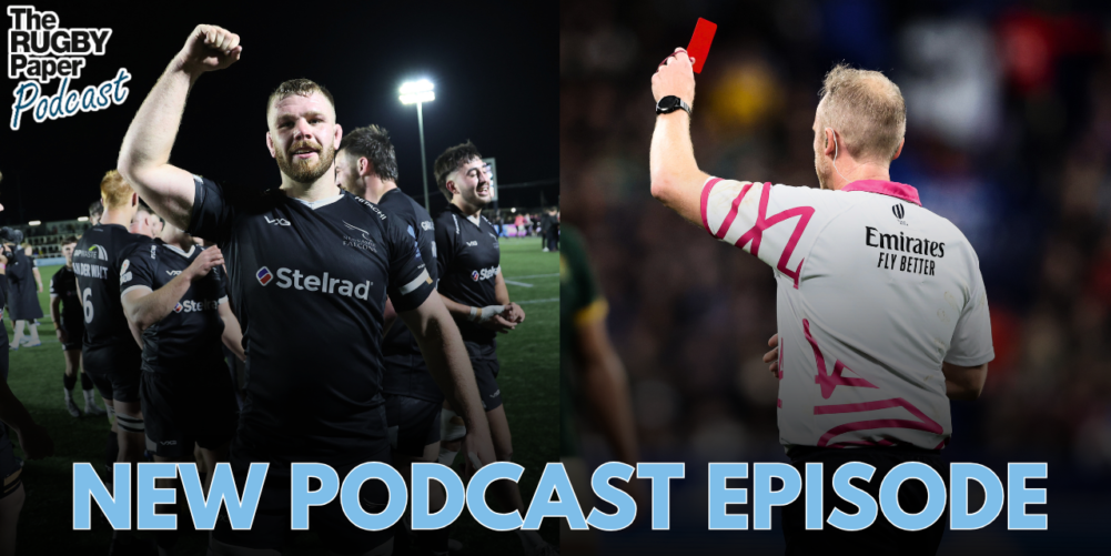 Series 4, Episode 8 20Minute Red Card Debate and Newcastle Falcons